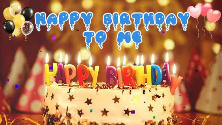 200 Happy Birthday To Me Quotes, Wishes & Messages
