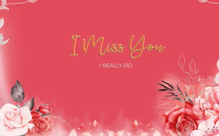 100 I Miss The Old You Quotes [100 Ways to Say ‘I Miss You’]