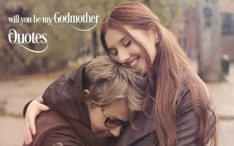 Will You Be My Godmother Quotes (50+ Best Quotes In 2024)
